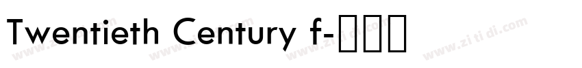 Twentieth Century f字体转换